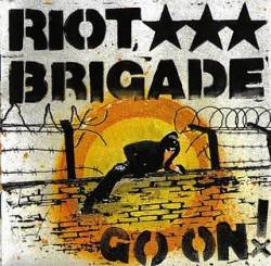 Riot Brigade : Go On !